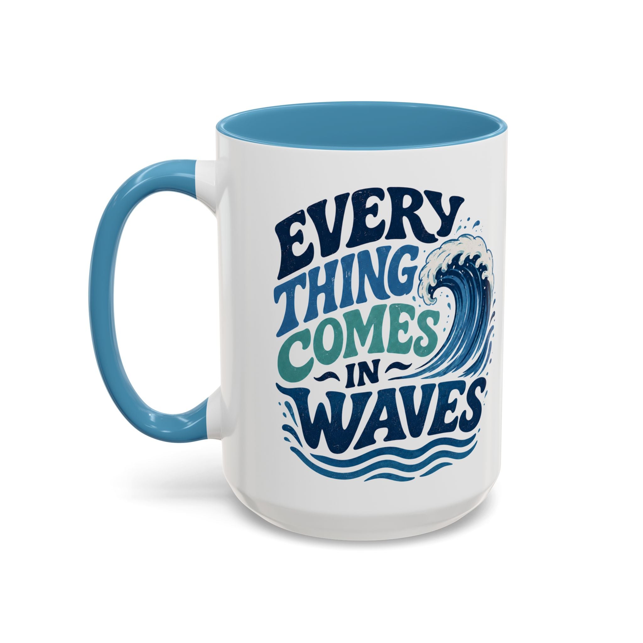 Everything Comes in Waves Coastal Coffee Cup