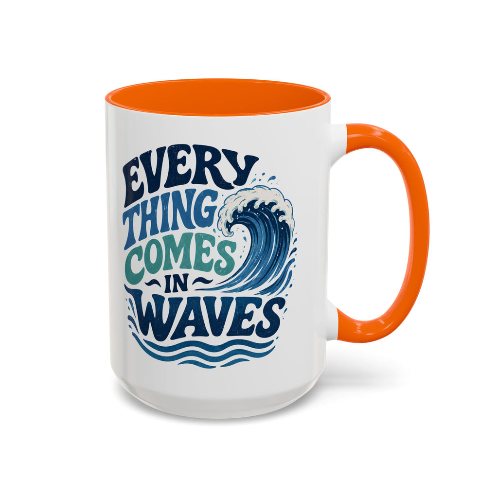 Everything Comes in Waves Coastal Coffee Cup