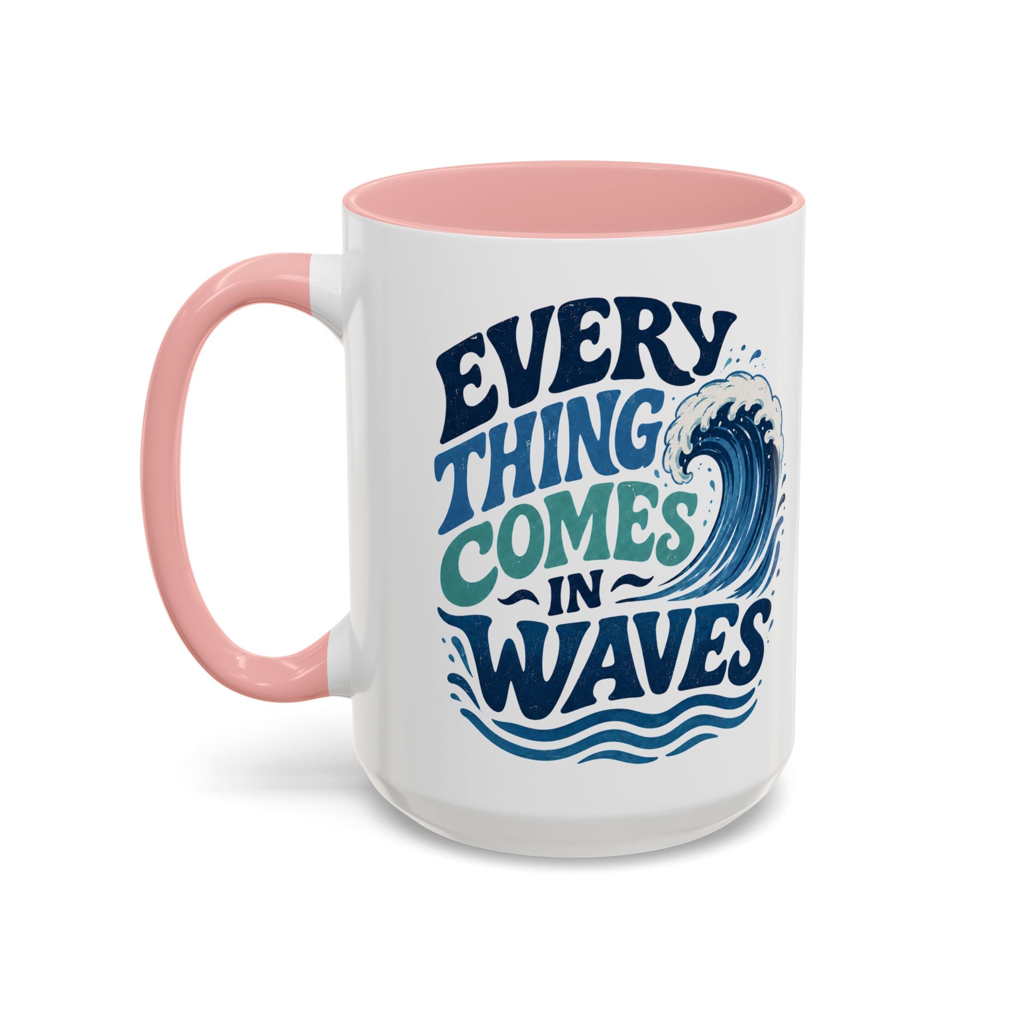 Everything Comes in Waves Coastal Coffee Cup