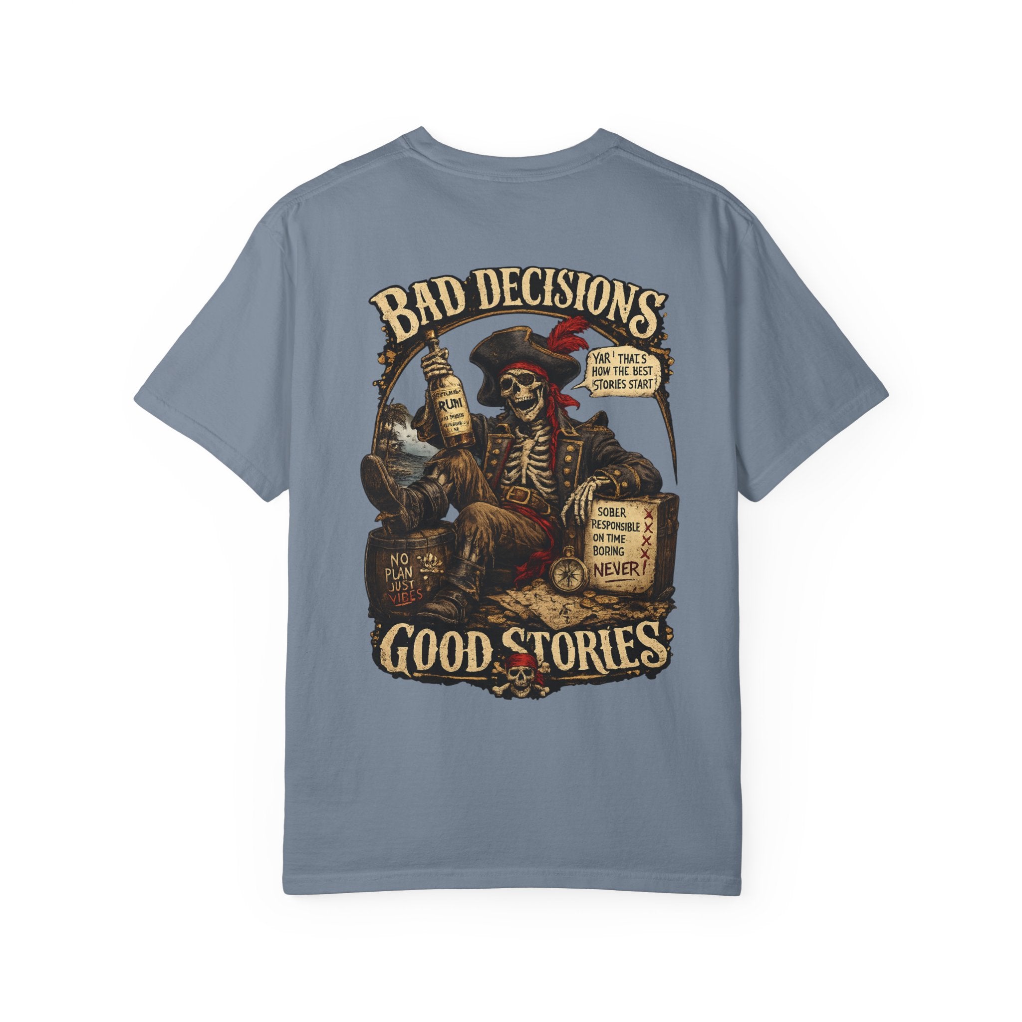 Bad Decisions, Good Stories T‑Shirt