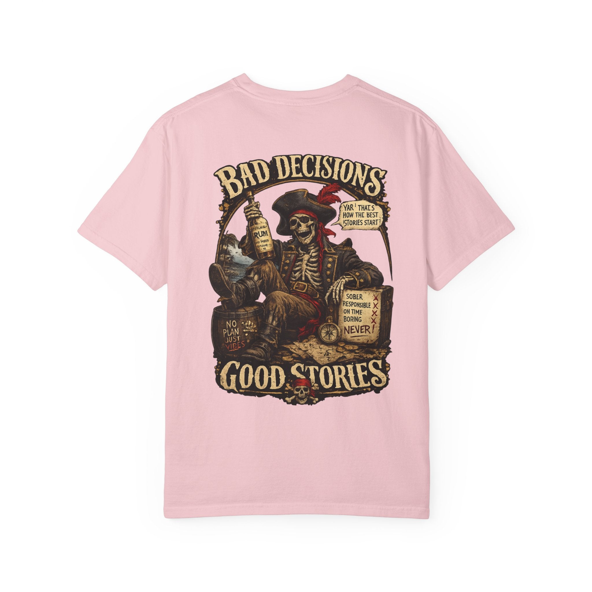 Bad Decisions, Good Stories T‑Shirt