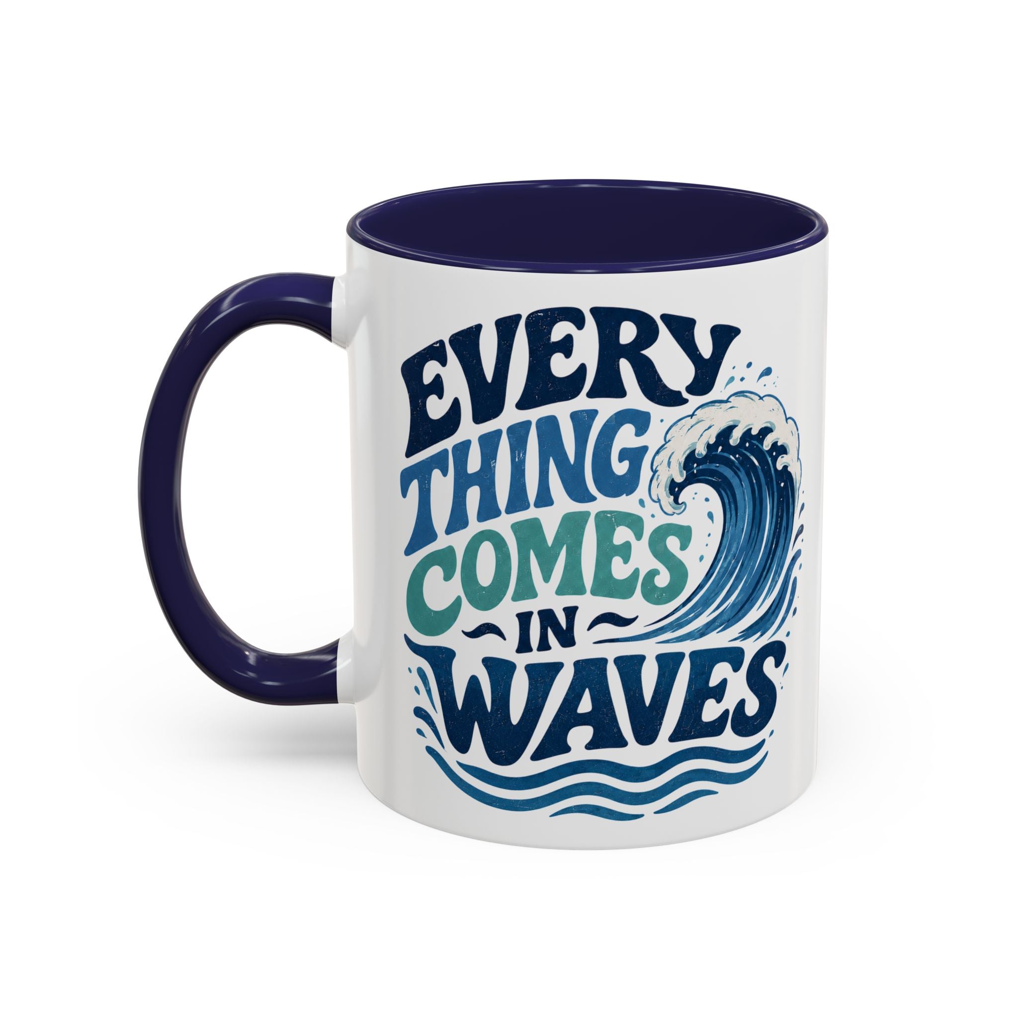 Everything Comes in Waves Coastal Coffee Cup