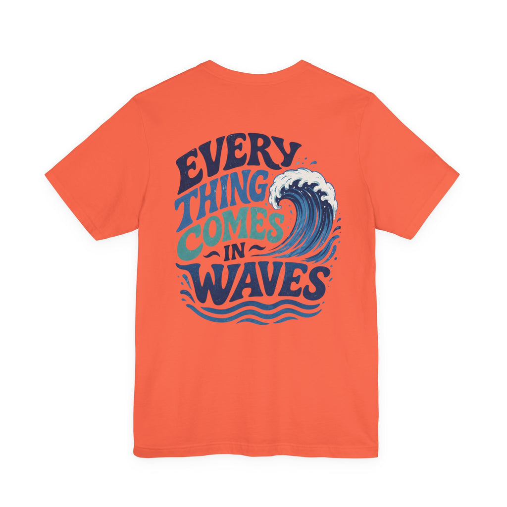 Everything Comes in Waves Coastal Graphic Tee