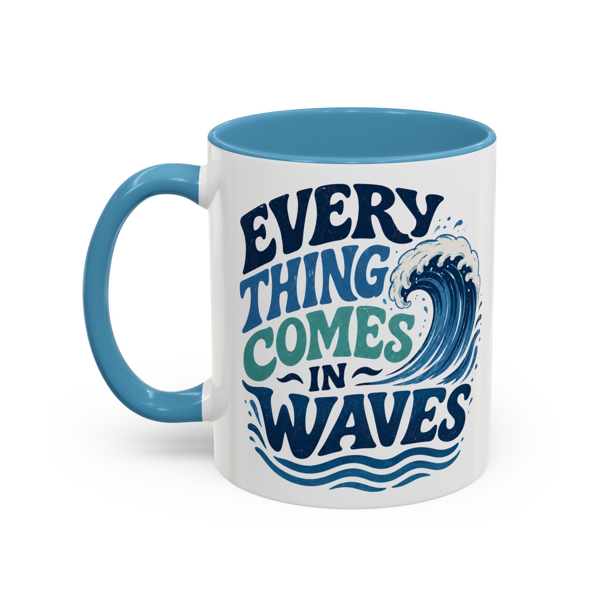 Everything Comes in Waves Coastal Coffee Cup