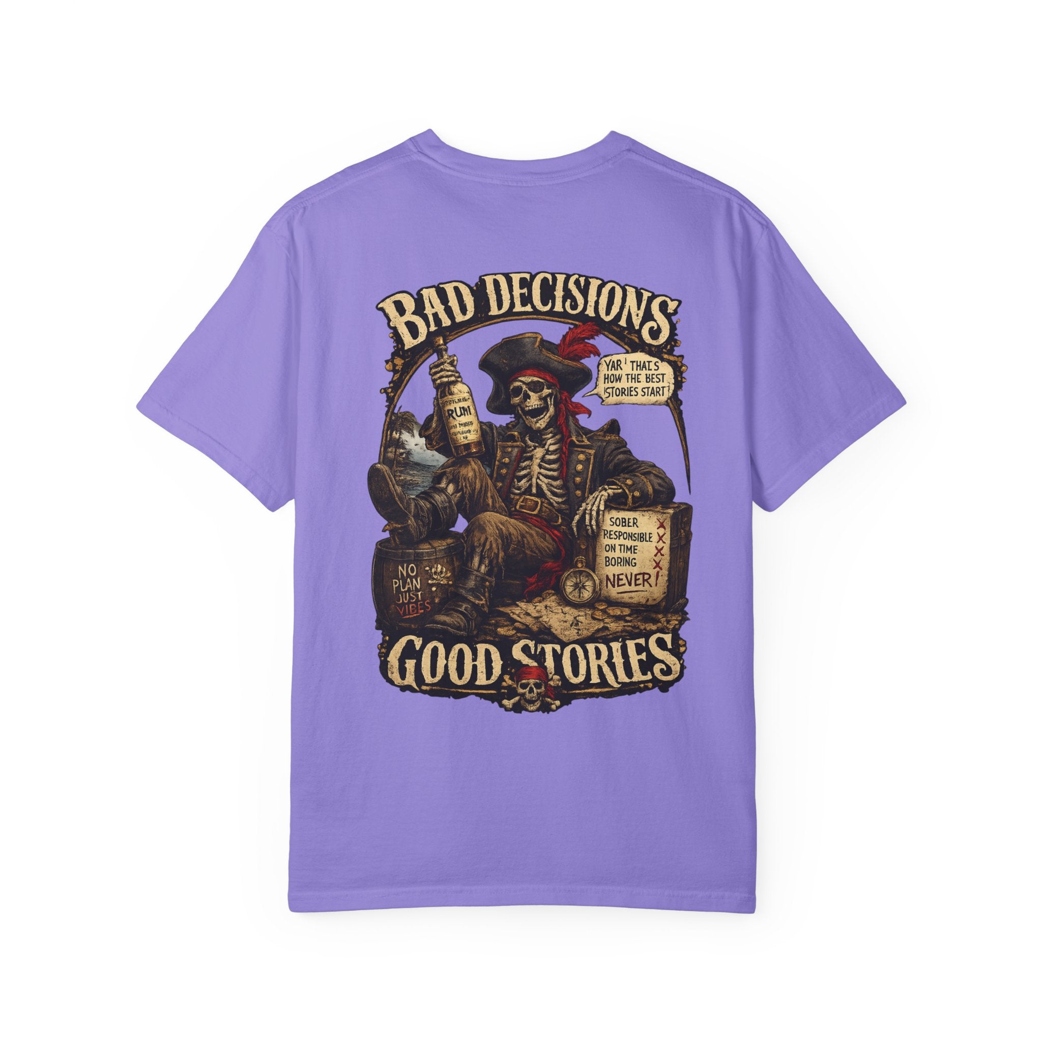 Bad Decisions, Good Stories T‑Shirt