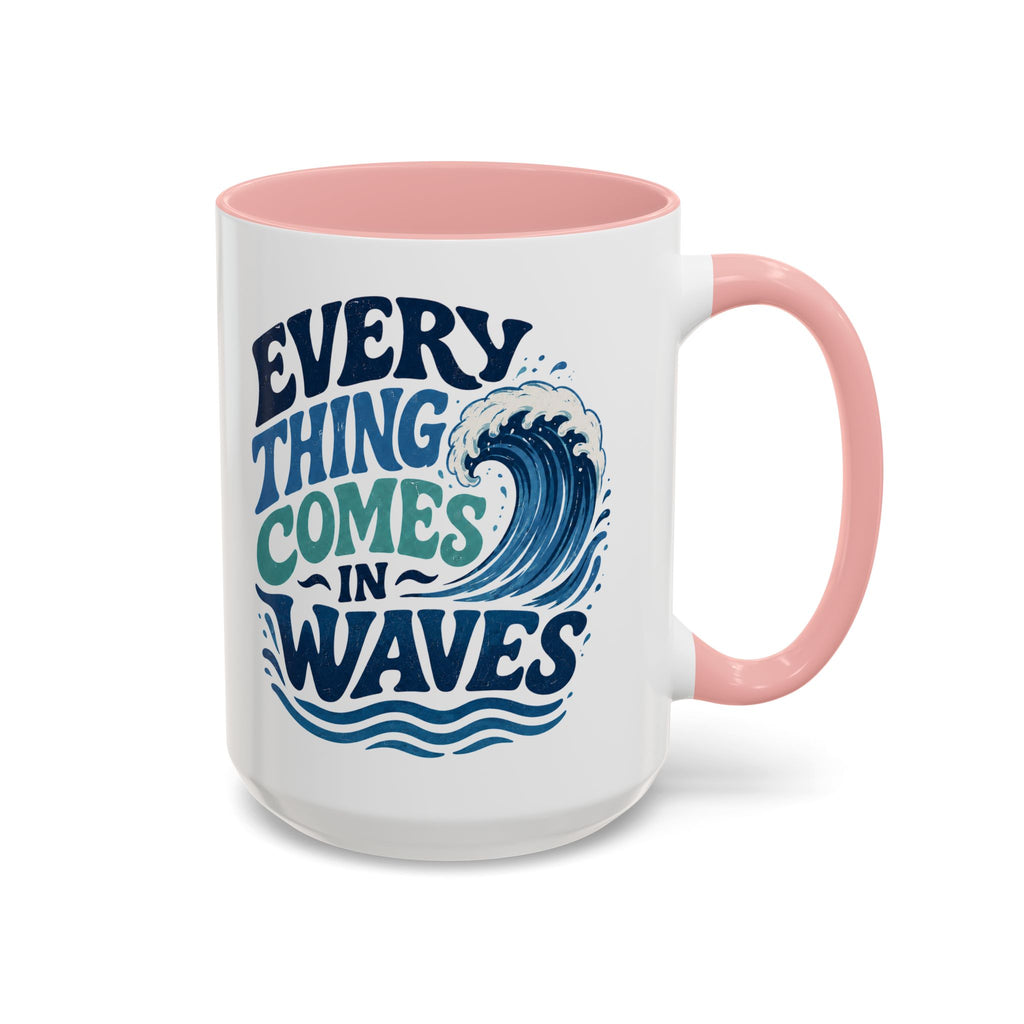 Everything Comes in Waves Coastal Coffee Cup
