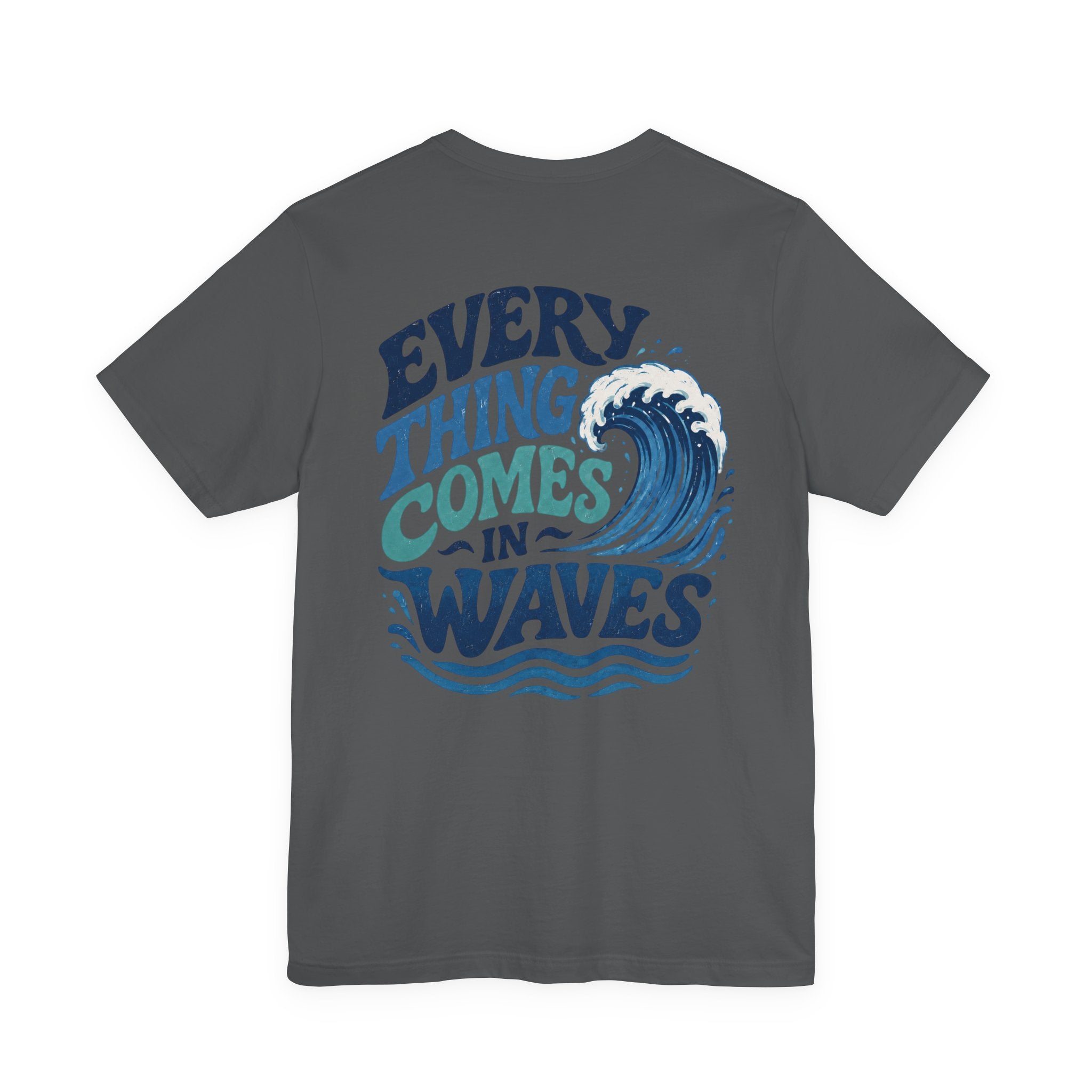 Everything Comes in Waves Coastal Graphic Tee