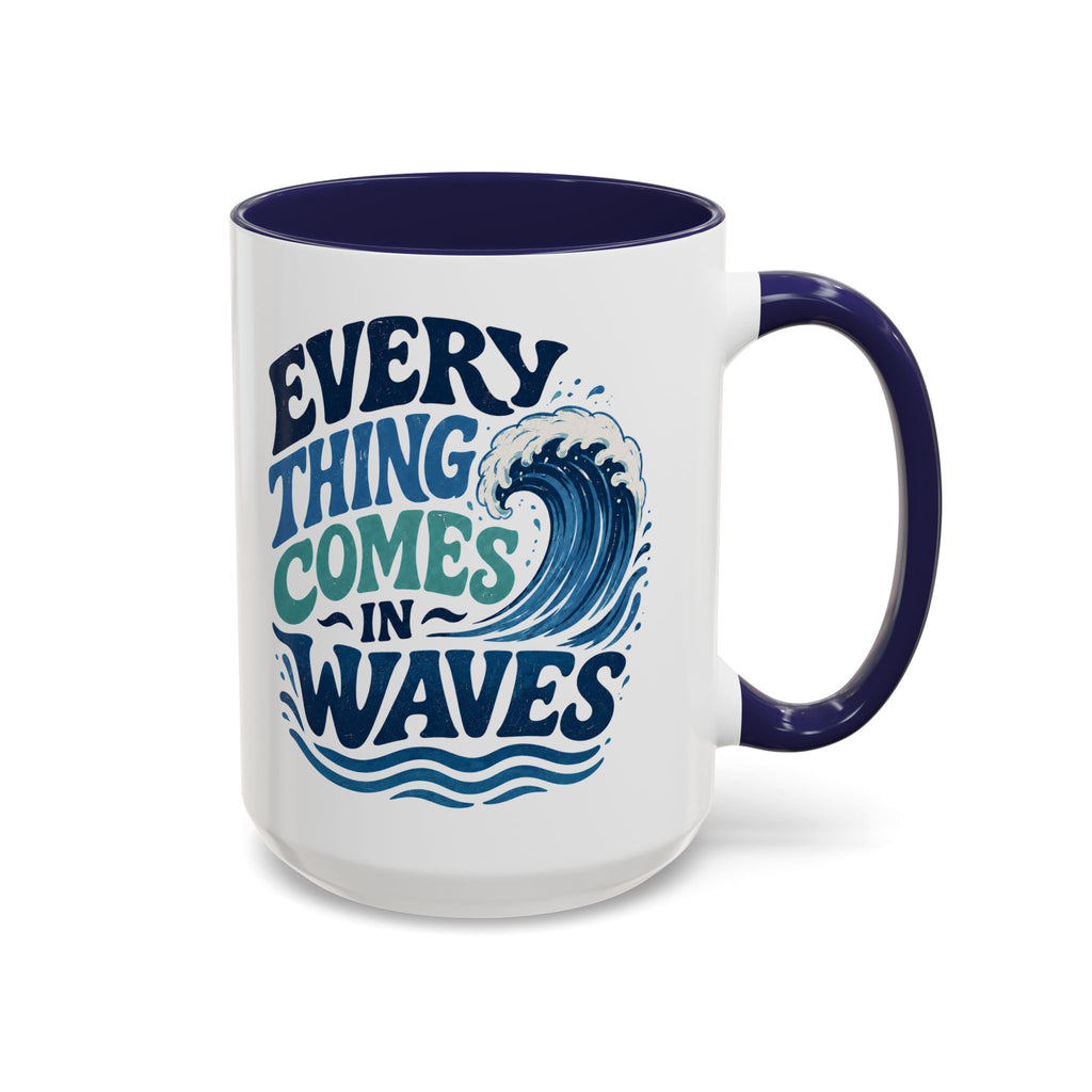Everything Comes in Waves Coastal Coffee Cup