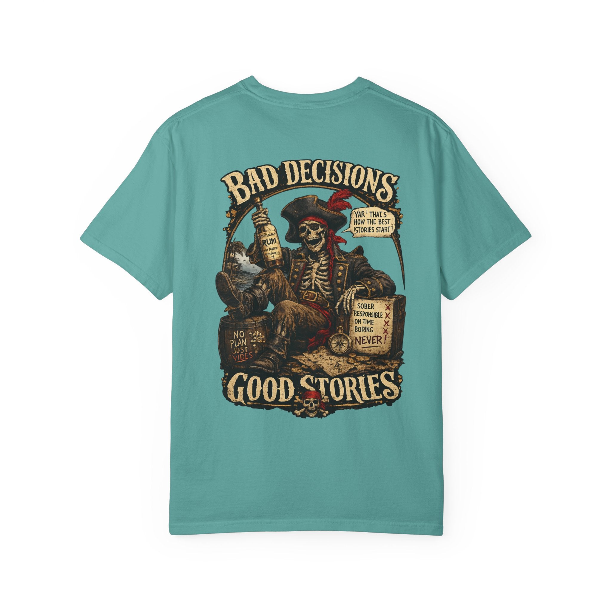 Bad Decisions, Good Stories T‑Shirt